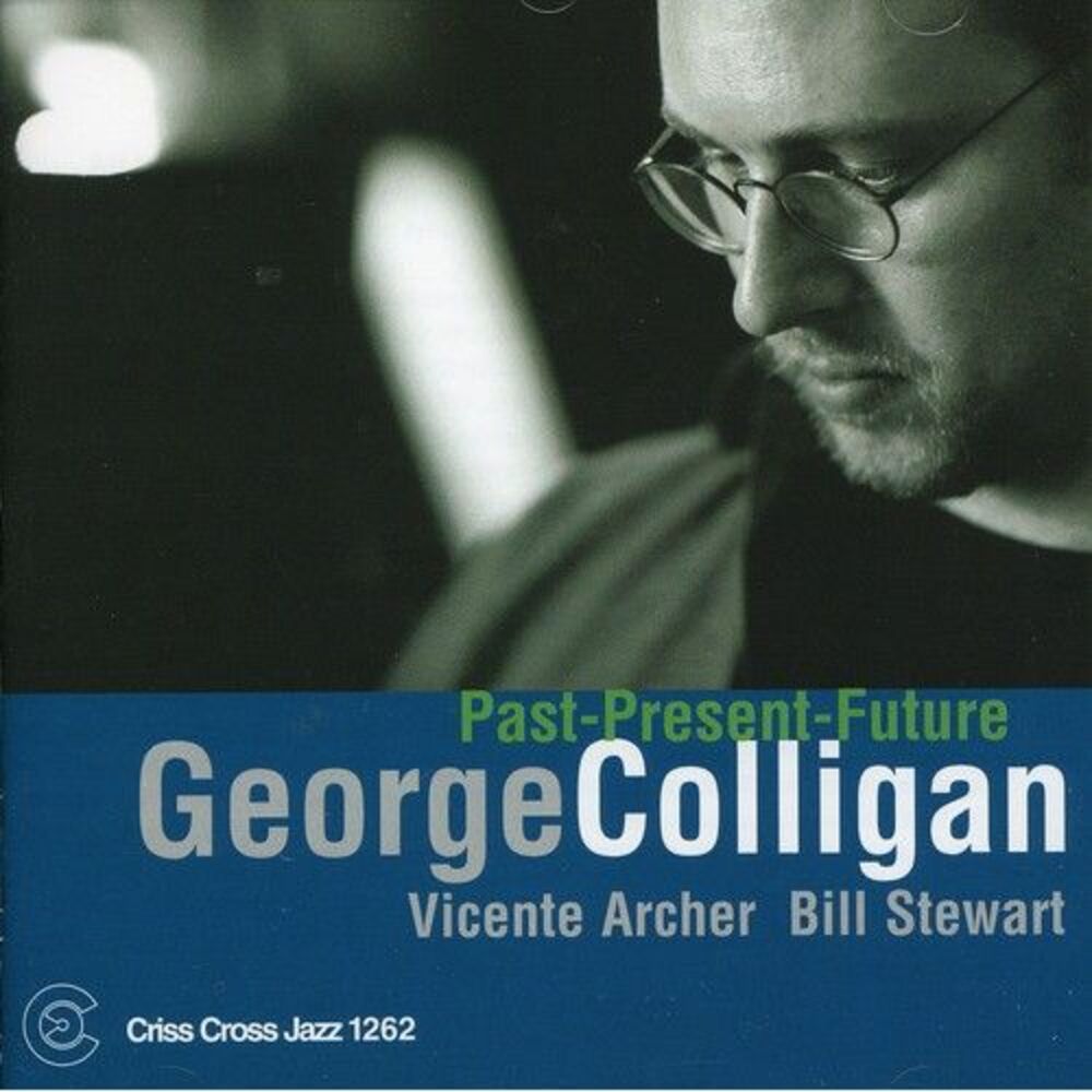 George Colligan - Past-Present-Future  CD